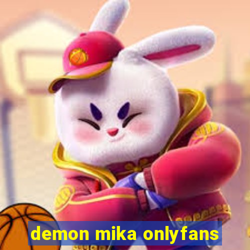 demon mika onlyfans